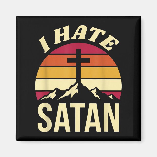 Ich hasse Satan Magnet (Vorne)