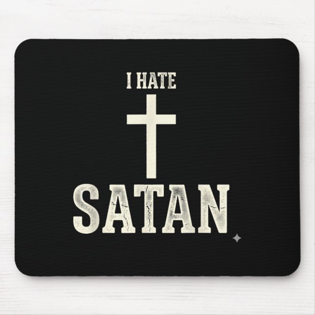 Ich hasse Satan Mousepad (Vorne)