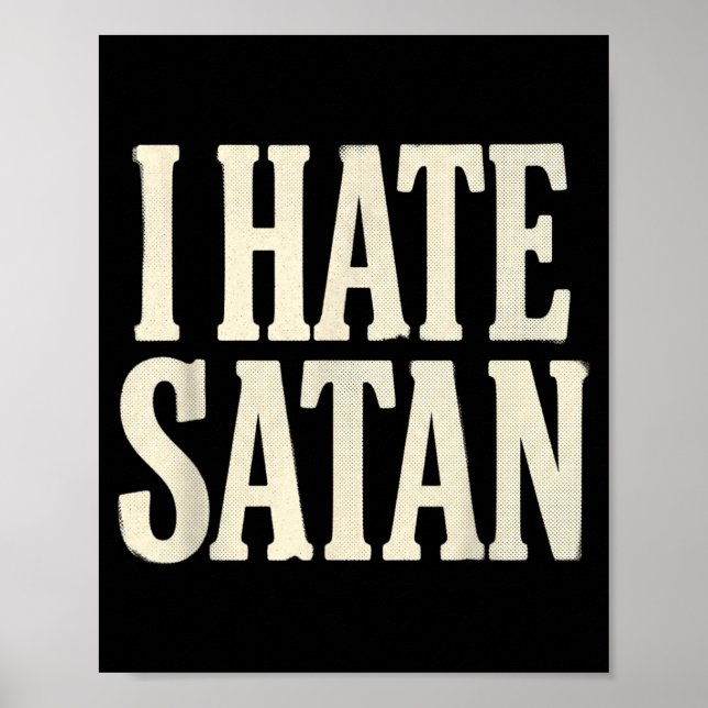 Ich hasse Satan Poster (Vorne)
