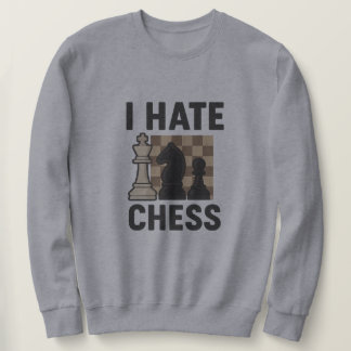 Ich hasse Schach Sweatshirt