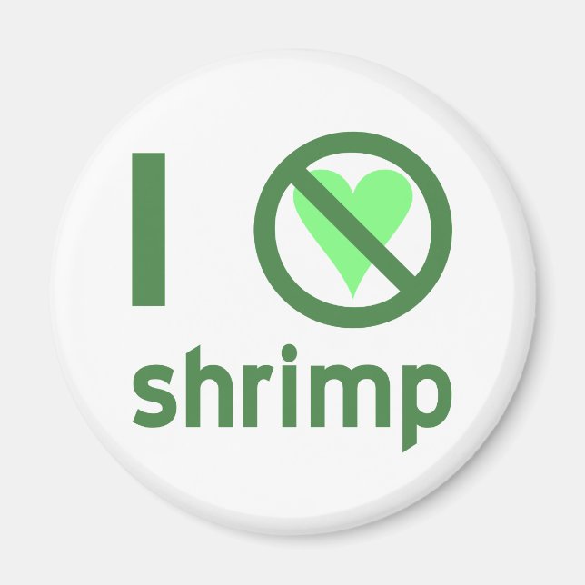 Ich hasse Shrimp Magnet (Vorne)