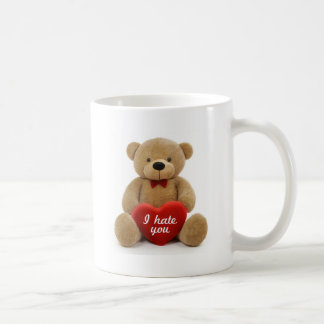 "Ich hasse Sie" der niedliche Teddybär, der Kaffeetasse