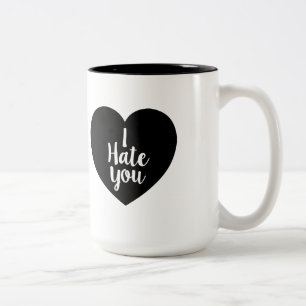 Ich hasse Sie Herz Zweifarbige Tasse