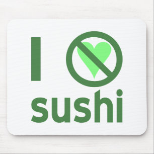 Ich hasse Sushi Mousepad