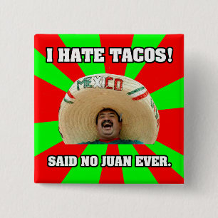 Ich hasse Tacos Button