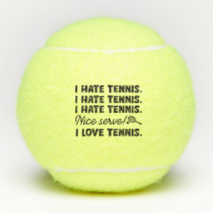 Ich hasse Tennis Tennisbälle