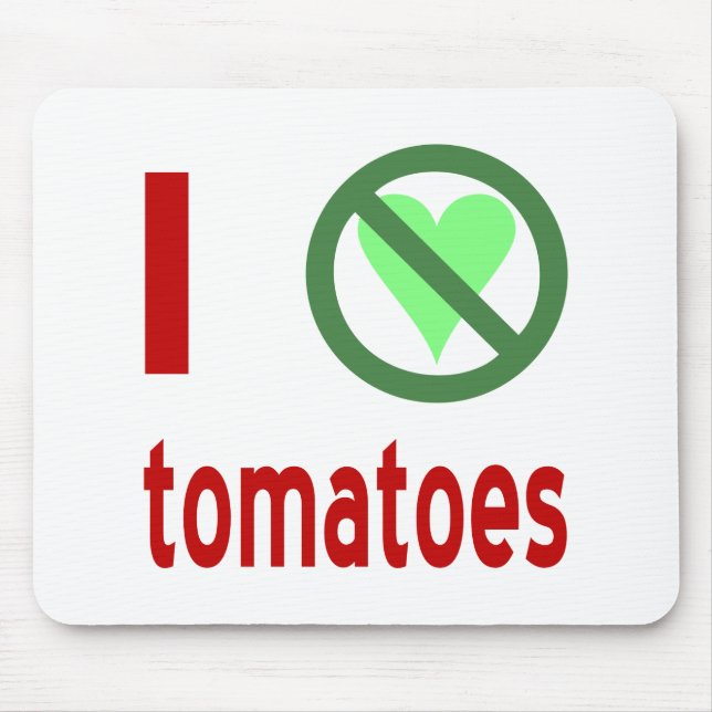 Ich hasse Tomaten Mousepad (Vorne)