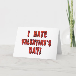Ich hasse Valentinstag Feiertagskarte
