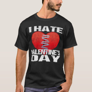 Ich hasse Valentinstag Männer Frauen T-Shirt