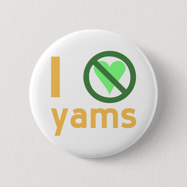 Ich hasse Yams Button (Vorderseite)