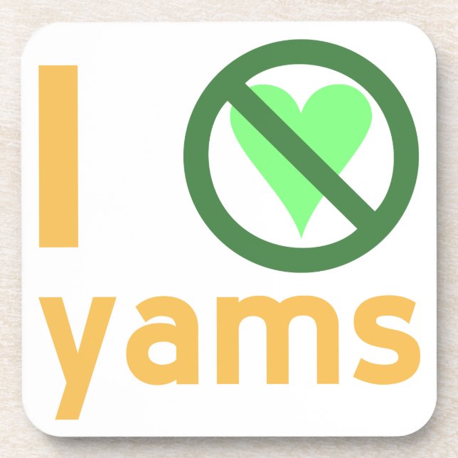 Ich hasse Yams Untersetzer (Vorderseite)