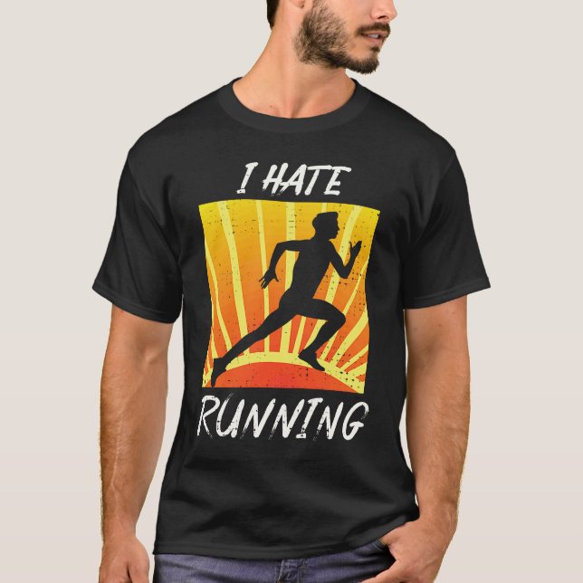 Ich hasste es, einen Sarcastic Trail Track Runner  T-Shirt (Vorderseite)