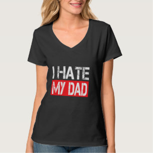 Ich hasste meinen Vater Funny Jokes Sarcastic T-Shirt