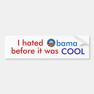 Ich hasste Obama, bevor es cooler Autoaufkleber