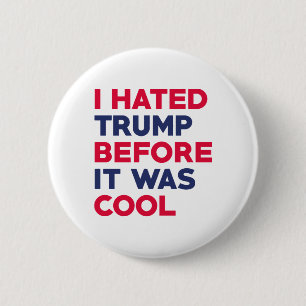 Ich hasste Trump Button