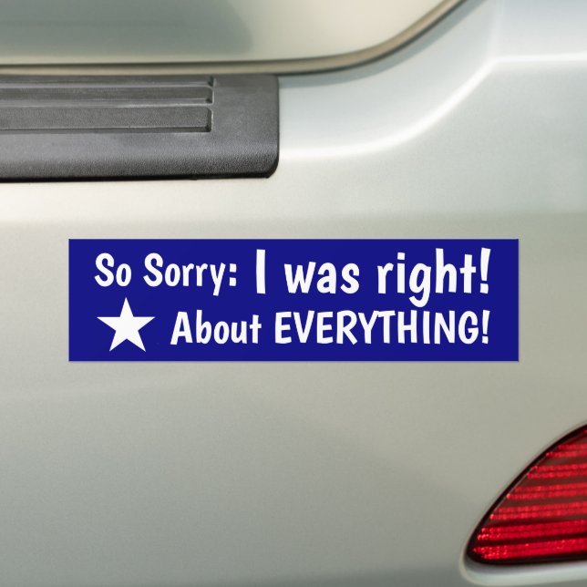 Ich hatte bei allem recht! autoaufkleber (Auf Auto)