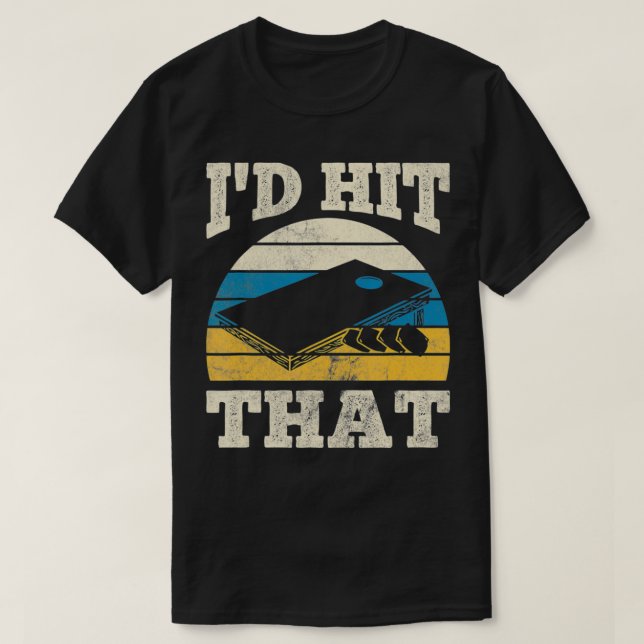 Ich hatte das Bag Bean Cornhole getroffen T-Shirt (Design vorne)