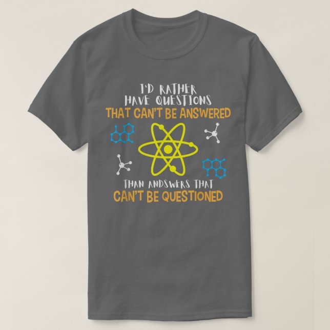 Ich hätte eher Fragen, die nicht beantwortet werde T-Shirt (Design vorne)