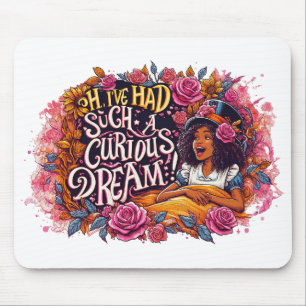 Ich hatte eine so merkwürdige Traumwelt-Alice im W Mousepad