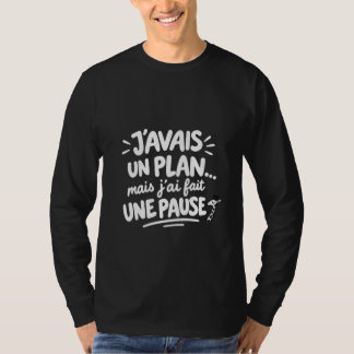 Ich hatte einen Plan, aber Pause Giraffe T-Shirt