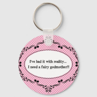 Ich hatte es mit der Realität, ich brauchte eine l Schlüsselanhänger