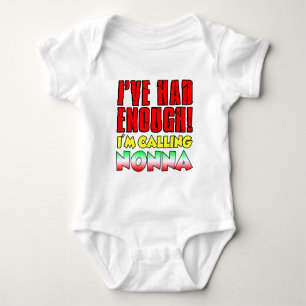 Ich hatte genug, Nonna zu rufen Baby Strampler