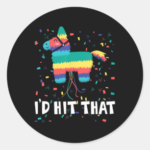 Ich hatte getroffen, dass Pinata Shirt Funny Cinco Runder Aufkleber