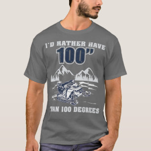 Ich hätte lieber 100 komische Snowmobile-Reitschli T-Shirt