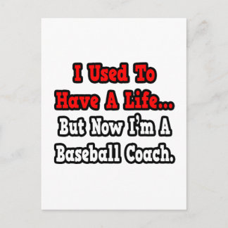 Ich hatte mal ein Leben...Baseballtrainer Postkarte