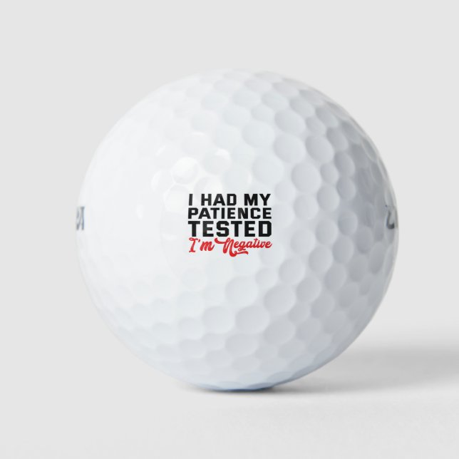 Ich hatte meine Geduld getestet, um sie negativ zu Golfball (Vorderseite)
