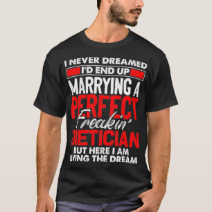 Ich hätte nie davon geträumt, einen perfekten Diät T-Shirt