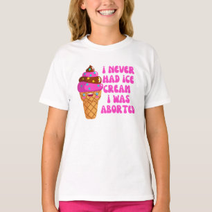 Ich hatte nie Eis, das ich abgesetzt wurde T-Shirt