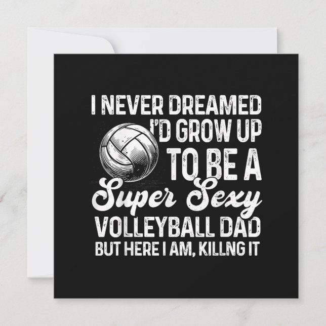 Ich hätte nie geträumt, dass ich ein sexy Volleyba (Vorderseite)