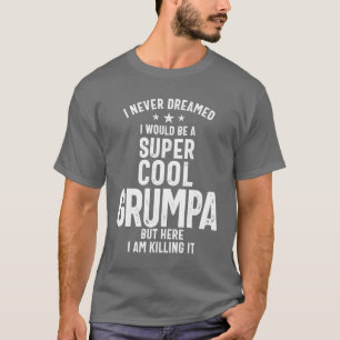 Ich hätte nie geträumt, dass ich ein superCooler G T-Shirt
