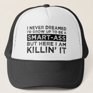 Ich hätte nie geträumt, dass ich zu einem Smart- Truckerkappe