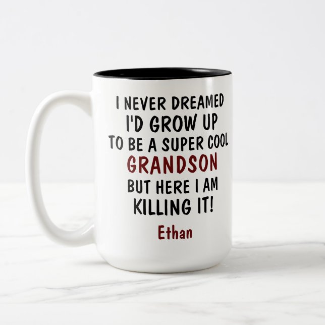 Ich hätte nie geträumt, ein Enkel zu werden Zweifarbige Tasse (Links)