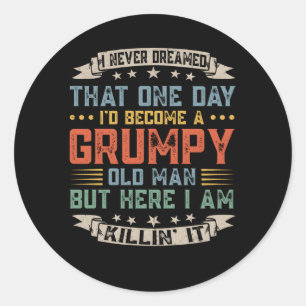Ich hätte nie geträumt, ein gruseliger alter Großv Runder Aufkleber
