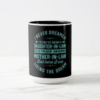 Ich hätte nie geträumt, ein Jurist zu sein Zweifarbige Tasse