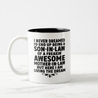 Ich hätte nie geträumt, ein Schwiegersohn zu sein Zweifarbige Tasse