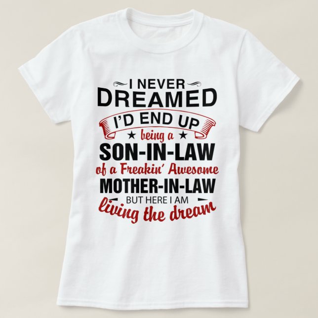 Ich hätte nie geträumt, ein Sohn im Jurastudium zu T-Shirt (Design vorne)