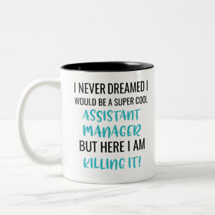 Ich hätte nie geträumt, ein superCooler Assistent Zweifarbige Tasse