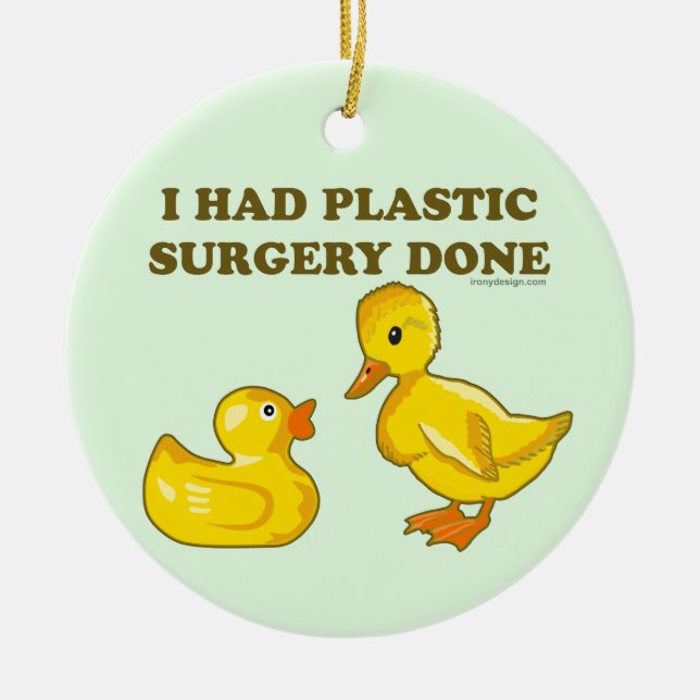 Ich hatte plastische Operation gemacht Keramikornament (Vorne)