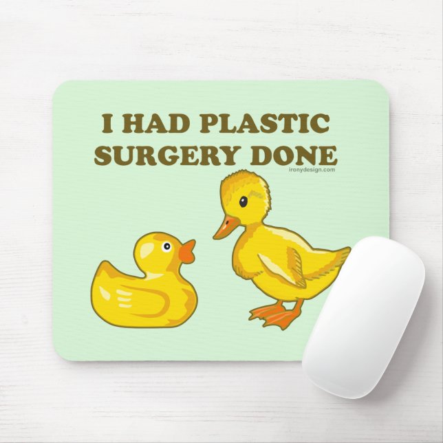 Ich hatte plastische Operation gemacht Mousepad (Mit Mouse)