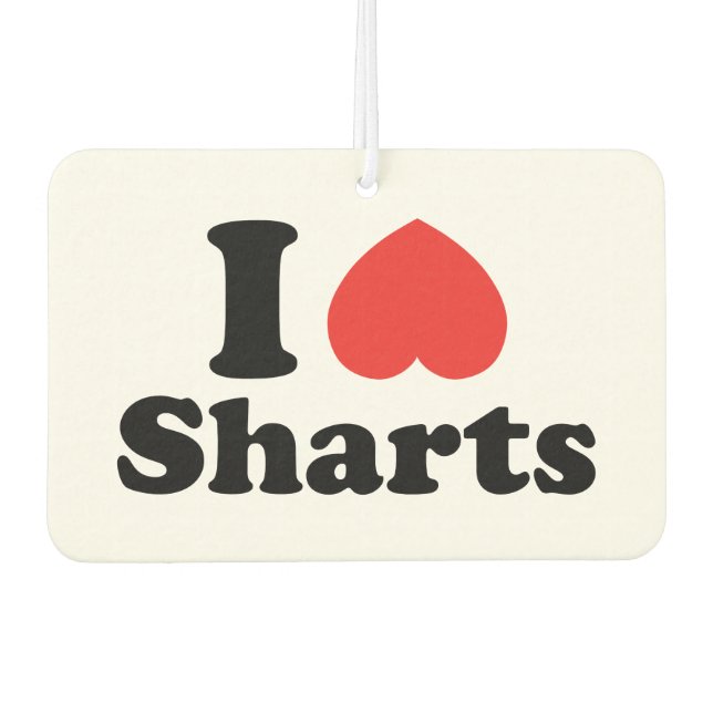 Ich heart Sharts Autolufterfrischer (Vorderseite)