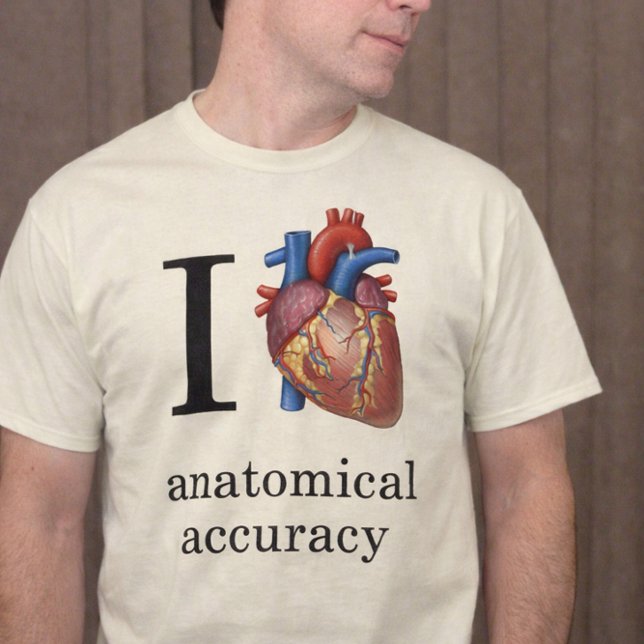 Ich hebe anatomische Genauigkeit T-Shirt (Von Creator hochgeladen)