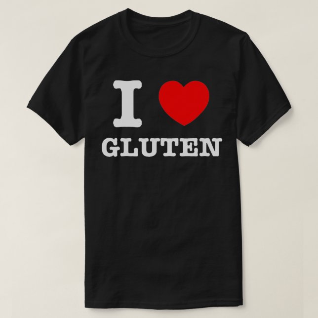 Ich hebe Gluten I Liebe Gluten T-Shirt (Design vorne)