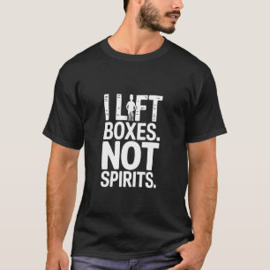 Ich hebe Kisten, keine Geister, lustiges Fitnessst T-Shirt