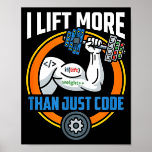 Ich hebe mehr als nur Code lustiger Programmierer Poster