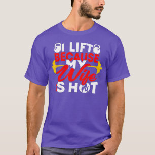 Ich heben, weil meine Ehefrau heiße Fitness ist T-Shirt