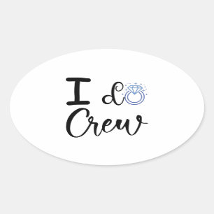Ich heirate Crew Hochzeit Brautparty Ovaler Aufkleber